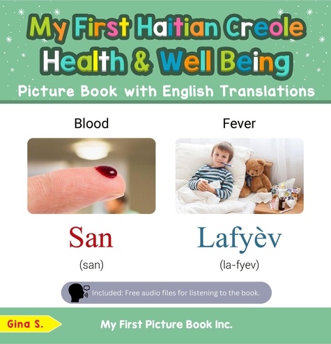  Gina S. - My First Haitian Creole Health and Well Being Picture Book with English Translations - Teach &amp; Learn Basic Haitian Creole words for Children, #19.