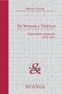 De Weimar à Térézine : l'épuration musicale, 1933-1945