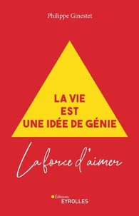 La vie est une idée de génie