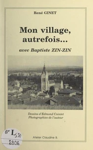 Mon village, autrefois...