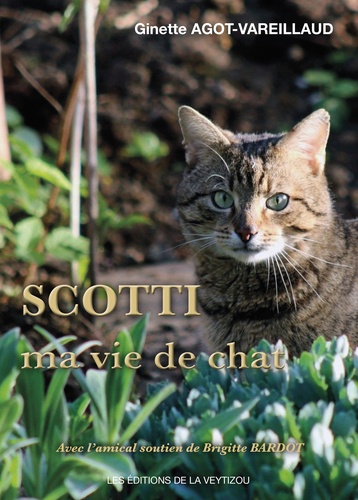 Ginette Agot-Vareillaud - Scotti ma vie de chat.