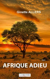 Afrique adieu