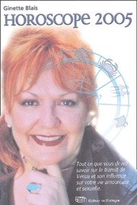 Ginette Blais - Horoscope 2005.