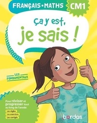 Meilleurs téléchargements gratuits d'ebook Français Maths CM1 Ca y est, je sais !  - Les fondamentaux