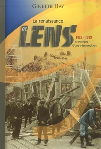 La renaissance de Lens (1918-1932)