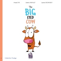 Télécharger livre sur ipod gratuitement The big eyed cow par Ginette Lareault, Arnaud Cyr, Laurence Dechassey, Martin Clavet  (French Edition)