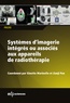 Ginette Marinello et Jianji Pan - Systèmes d'imagerie intégrés ou associés aux appareils de radiothérapie.