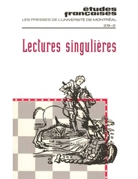 Ginette Michaud et Françoise Siguret - Études françaises. Volume 29, numéro 2, automne 1993 - Lectures singulières.
