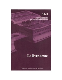 Ginette Michaud et Jacques Brault - Études françaises. Volume 18, numéro 3, hiver 1983 - Le livre-texte.