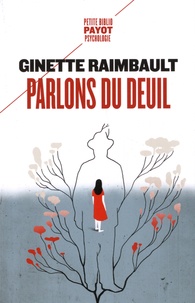 Ginette Raimbault - Parlons du deuil.