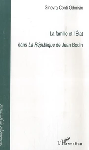 La famille et l'Etat dans la République de Jean Bodin