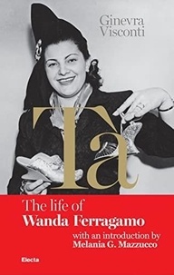 Ginevra Visconti - TA's Red Book - The Life of Wanda Ferragamo.
