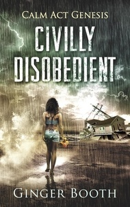 Ginger Booth - Civilly Disobedient - Calm Act Genesis, #1.