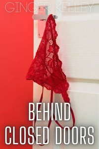 Behind Closed Doors