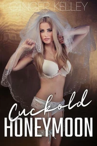Cuckold Honeymoon