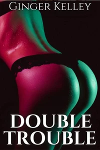 Double Trouble