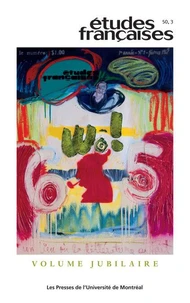 Études françaises. Volume 50, numéro 3, 2014