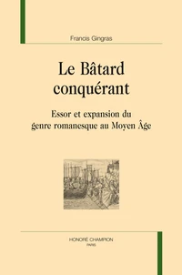 Le bâtard conquérant