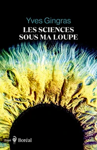 Les Sciences sous ma loupe