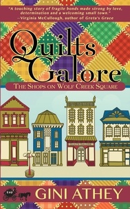  Gini Athey - Quilts Galore - The Shops on Wolf Creek Square, #1.