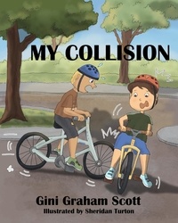  Gini Graham Scott - My Collision.