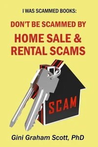 Don't Be Scammed by Home Sale and Rental Scams