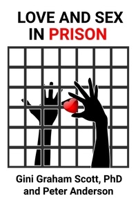Téléchargements gratuits de livres audio pour iTunes Love and Sex in Prison in French PDB iBook par Gini Graham Scott PhD