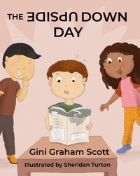 Gini Graham Scott - The Upside Down Day.