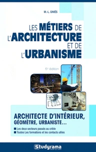 Les métiers de l'architecture et de l'urbanisme
