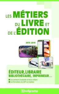 Les métiers du livre et de l'édition