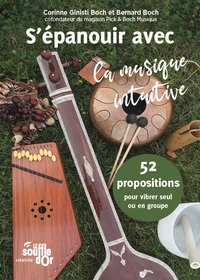 S'épanouir avec la musique intuitive