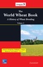 Ginkel maarten Van et William j. Angus - The world wheat book 2 : The World Wheat Book - A History of Wheat Breeding, volume 2 - A History of Wheat Breeding, volume 2.