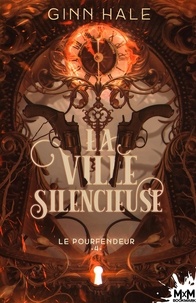 Ginn Hale - Le Pourfendeur Tome 4 : La ville silencieuse.