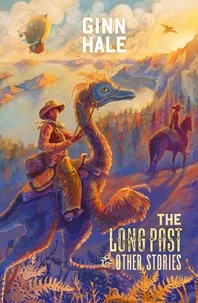 The Long Past &amp; Other Stories