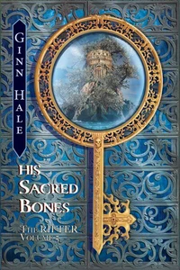 The Rifter Vol. 5: His Sacred Bones