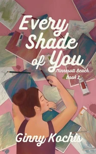 Every Shade of You