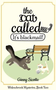 The Cat Called - It's Blackmail