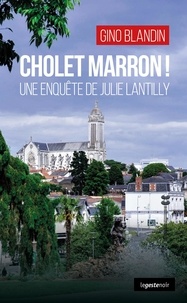 Gino Blandin - Cholet marron !.