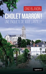 Gino Blandin - Cholet marron !.