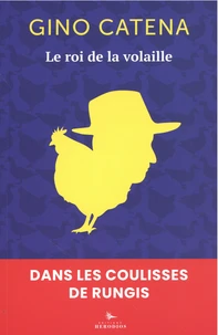 Le roi de la volaille