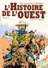 L'Histoire de l'ouest Tome 3