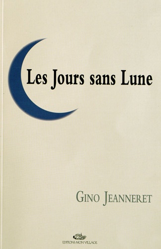 Gino Jeanneret - Les Jours sans Lune.