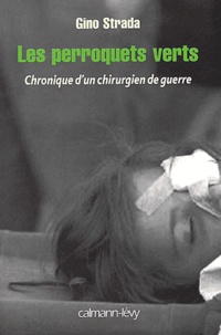 Les perroquets verts. Chronique dun chirurgien de guerre.pdf