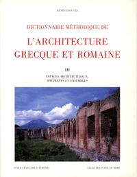 Dictionnaire méthodique de l'architecture grecque et romaine