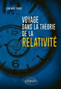 Voyage dans la théorie de la relativité