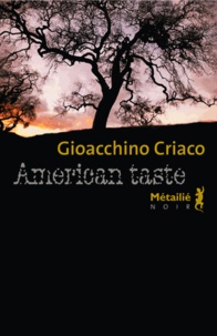 Gioacchino Criaco - American taste.