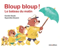Bloup Bloup, le bateau du matin