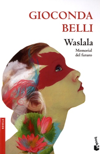 Gioconda Belli - Waslala.