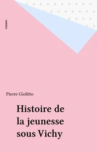 Histoire De La Jeunesse Sous Vichy