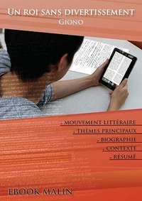 Fiche de lecture Un roi sans divertissement - Résumé détaillé et analyse littéraire de référence